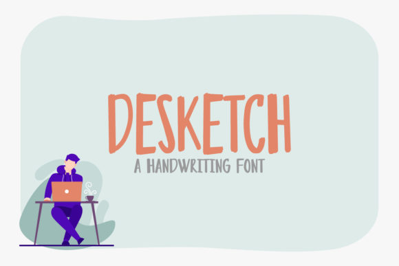 Desketch: A Handwritten Font for Engaging Editorial Design