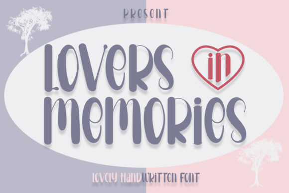 Enhance Your Brand with Lovers in Memories Font