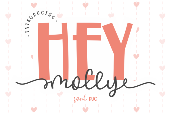 Hey Molly: A Romantic and Sweet Duo Font for Elegant Branding