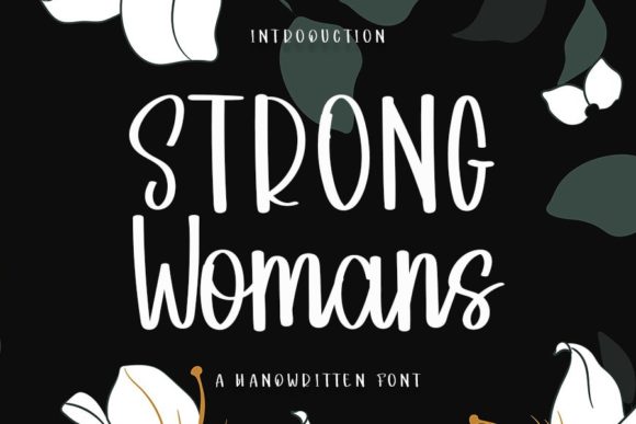 Strong Womans: A Bold and Stylish Font for Crafters
